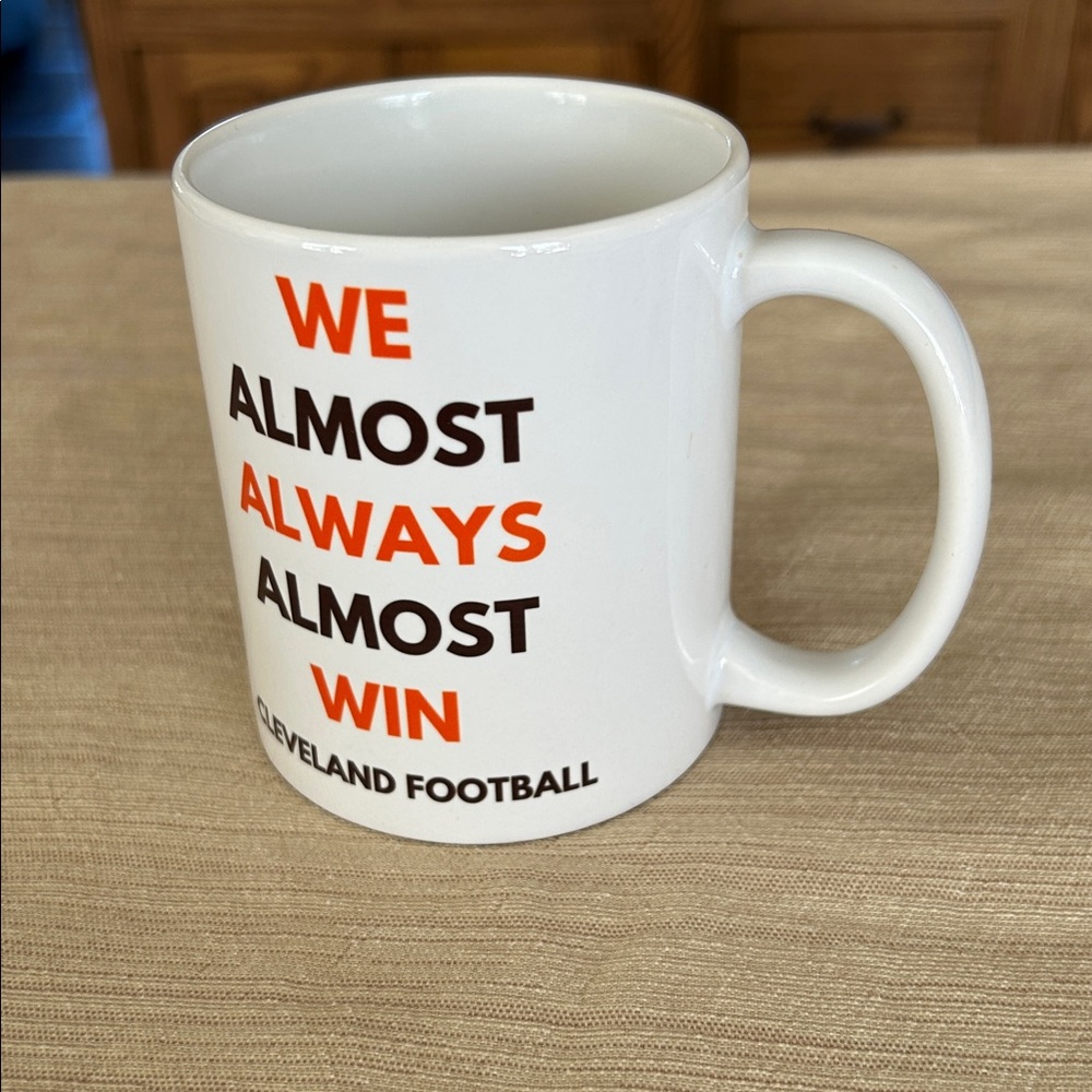 Cleveland Browns NFL Football We Almost Always Almost Win coffee mug dawg pound - Picture 2 of 7
